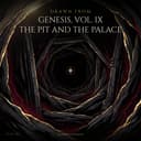 Genesis, Vol. 9 — The Pit and the Palace (Original Score)